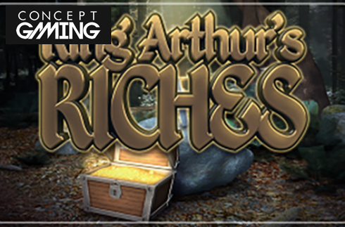 King Arthurs Riches